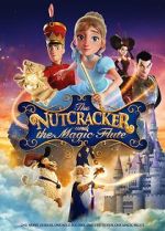 Watch The Nutcracker and the Magic Flute Sockshare