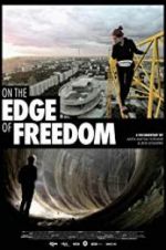 Watch On the Edge of Freedom Sockshare