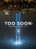 Watch Too Soon: Comedy After 9/11 Sockshare