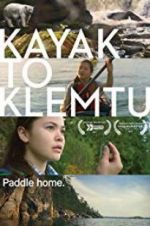 Watch Kayak to Klemtu Sockshare