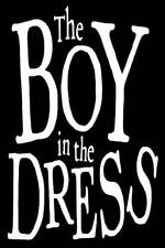 Watch The Boy In The Dress Sockshare
