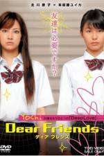 Watch Dear Friends Sockshare