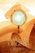 Watch Stargate Origins: Catherine Sockshare