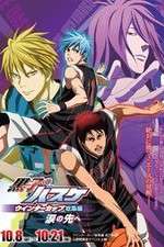 Watch Kuroko No Basket Movie 2: Winter Cup Soushuuhen - Namida No Saki E Sockshare