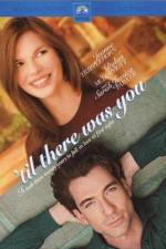 Watch 'Til There Was You Sockshare
