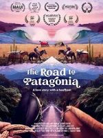 Watch The Road to Patagonia Sockshare