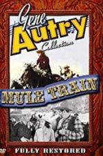 Watch Mule Train Sockshare