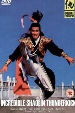 Watch Incredible Shaolin Thunderkick Sockshare