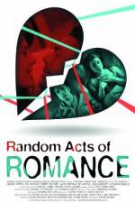 Watch Random Acts of Romance Sockshare