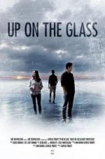 Watch Up on the Glass Sockshare