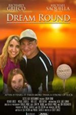 Watch Dream Round Sockshare