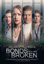 Watch Bonds Will Be Broken Sockshare