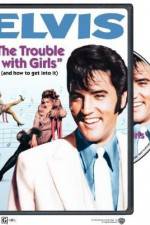 Watch The Trouble with Girls Sockshare