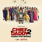 Watch Chief Daddy 2: Going for Broke Sockshare
