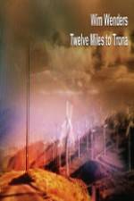 Watch Twelve Miles To Trona Sockshare