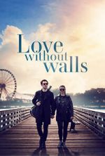 Watch Love Without Walls Sockshare
