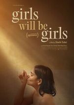 Watch Girls Will Be Girls Sockshare