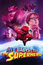 Watch My Babysitter the Super Hero Sockshare