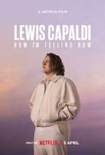 Watch Lewis Capaldi: How I'm Feeling Now Sockshare