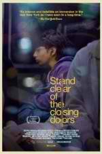 Watch Stand Clear of the Closing Doors Sockshare