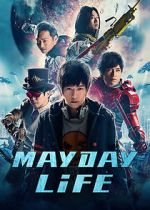 Watch Mayday Life Sockshare