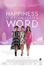 Watch Happiness Is a Four-letter Word Sockshare