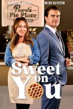 Watch Sweet on You Sockshare