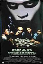 Watch Dead Presidents Sockshare