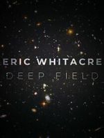 Watch Deep Field: The Impossible Magnitude of our Universe (Short 2018) Sockshare