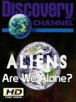 Watch Aliens: Are We Alone? Sockshare