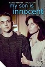 Watch My Son Is Innocent Sockshare