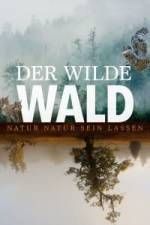 Watch Der Wilde Wald Sockshare