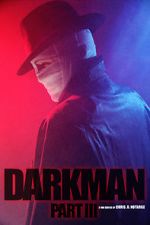 Watch Darkman (Part III) (Short 2020) Sockshare