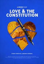Watch Love & the Constitution (TV Special 2022) Sockshare