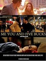 Watch Me You and Five Bucks Sockshare