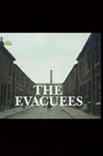 Watch The Evacuees Sockshare