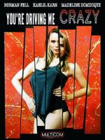 Watch You\'re Driving Me Crazy Sockshare