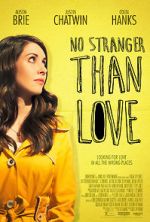 Watch No Stranger Than Love Sockshare