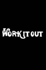 Watch Work It Out Sockshare