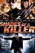 Watch Shades of a Killer Sockshare