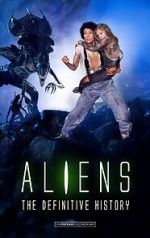 Watch Aliens: The Definitive History Sockshare