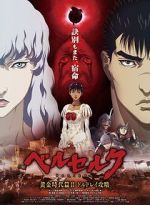 Watch Berserk: The Golden Age Arc II - The Battle for Doldrey Sockshare