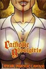 Watch Catholic Ghoulgirls Sockshare