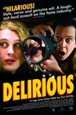 Watch Delirious Sockshare