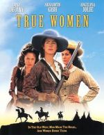 Watch True Women Sockshare