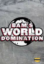 Watch Bam\'s World Domination (TV Special 2010) Sockshare
