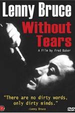 Watch Lenny Bruce Without Tears Sockshare