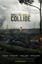 Watch When Two Worlds Collide Sockshare