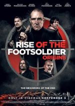 Watch Rise of the Footsoldier: Origins Sockshare