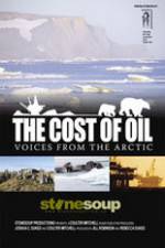 Watch The Cost of Oil: Voices from the Arctic Sockshare